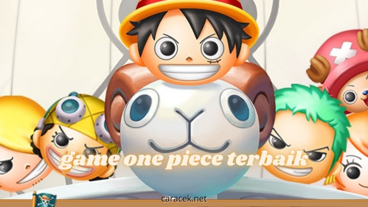 Rekomendasi Game One Piece Terbaik di Hp Android