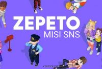 Cara Menyelesaikan Misi SNS Zepeto dan Apa itu Zepeto?