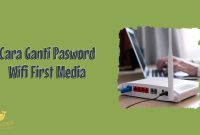 Ganti-Password-First-Media