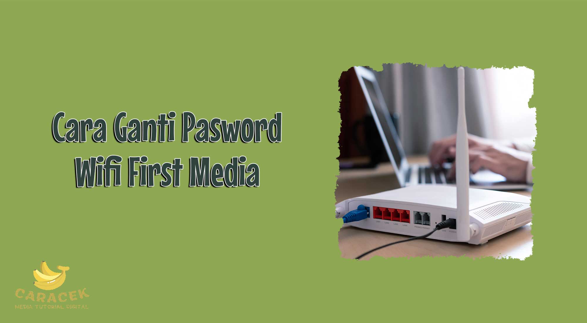 Ganti-Password-First-Media