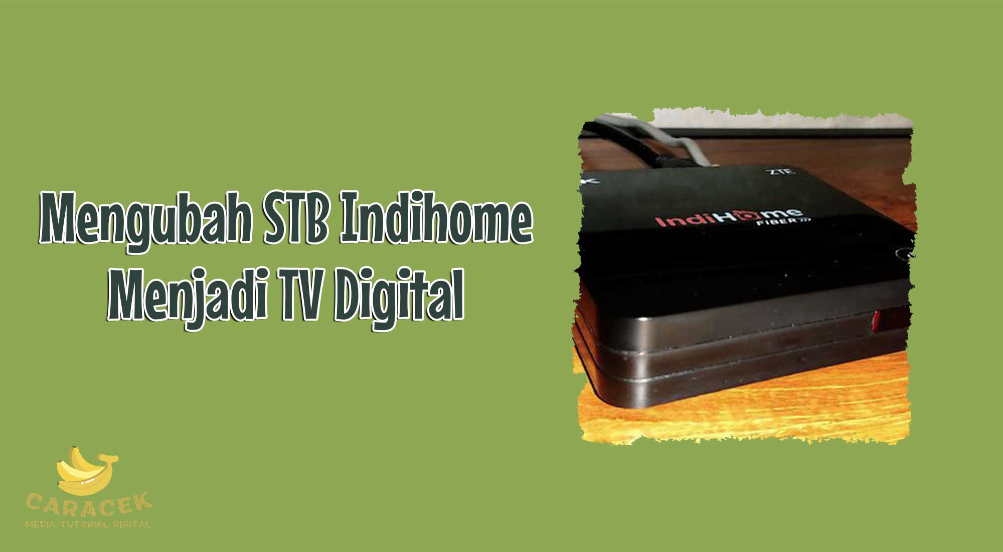 STB-Indihome-Menjadi-TV-DIgital