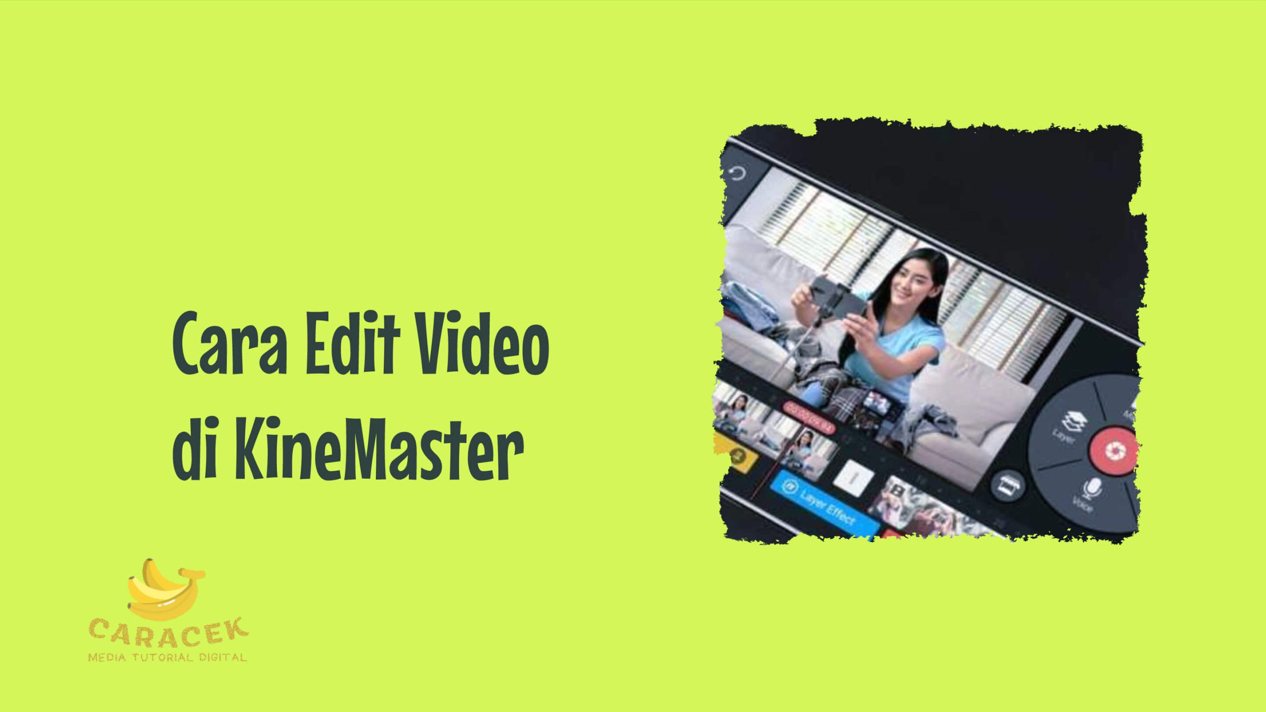 Cara Edit Video di KineMaster