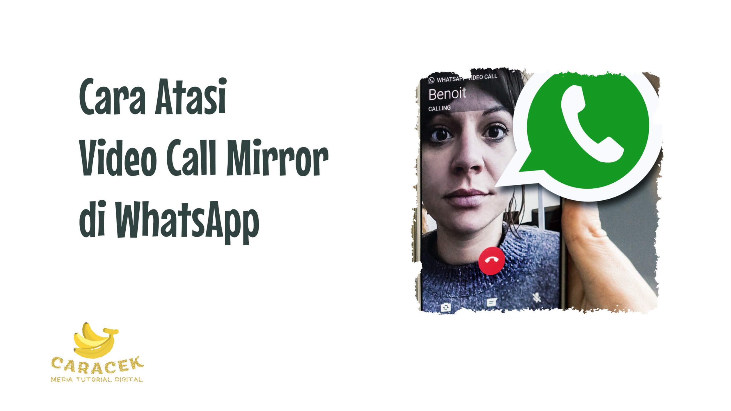 video call mirror di WhatsApp