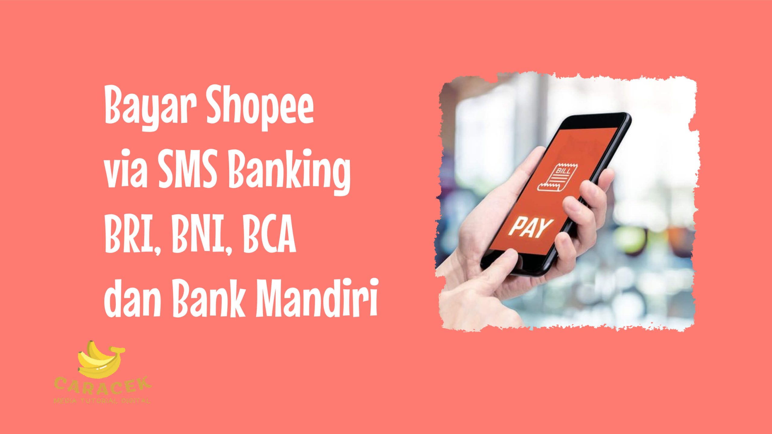 Bayar Shopee via SMS Banking