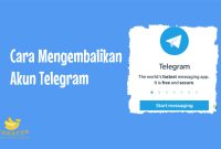 Cara Mengembalikan Akun Telegram