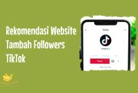 Rekomendasi Website Tambah Followers TikTok
