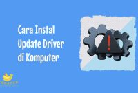 Cara Instal Update Driver